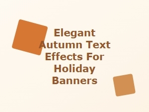 Elegant Autumn Text Effects for Holiday Banners